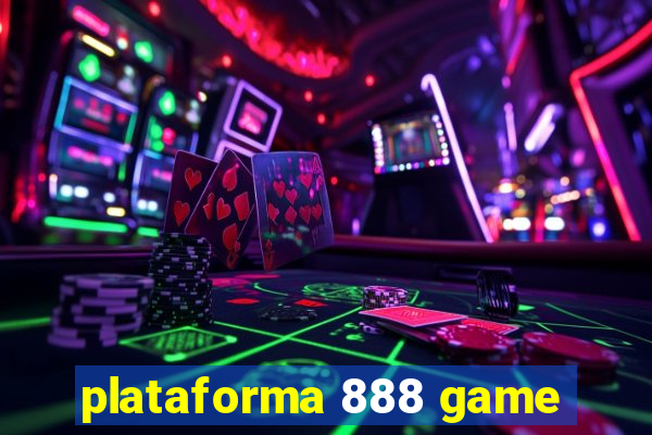 plataforma 888 game